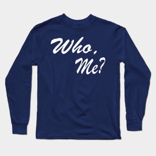 Motivational inspiring Funny Questions Quotes Long Sleeve T-Shirt